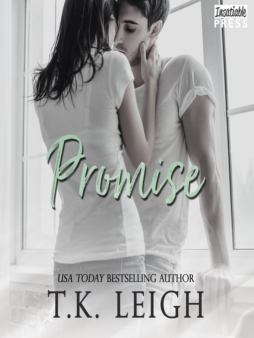 Title details for Promise by T.K. Leigh - Wait list